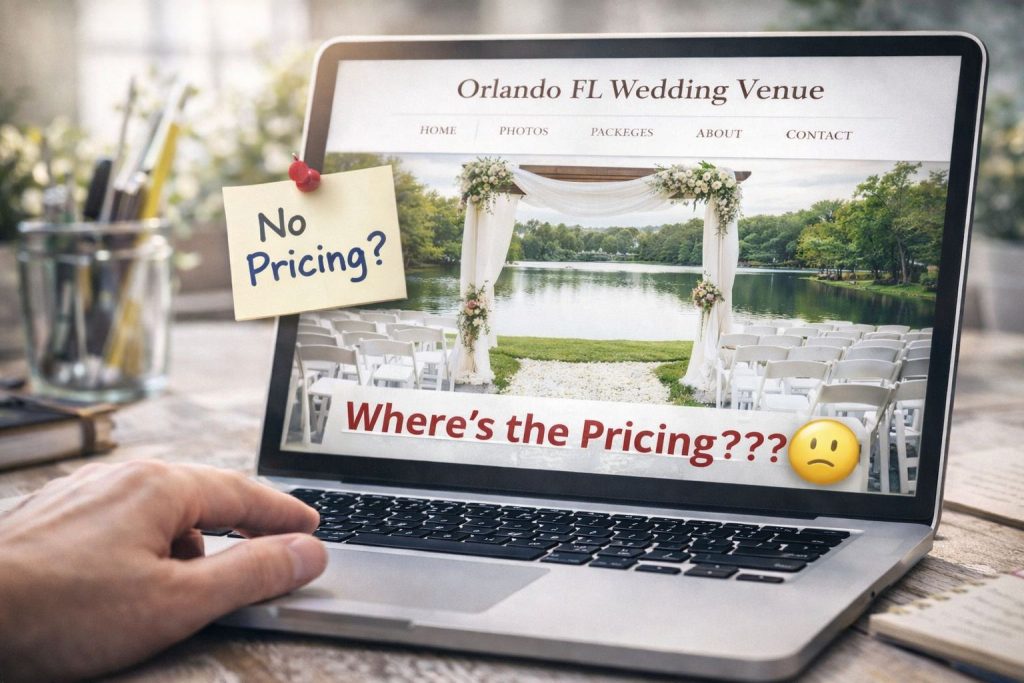 image showing a website for a wedding venue in orlando with a sticky note that says "no pricing?" and a smile emoji asking "where's the pricing???"